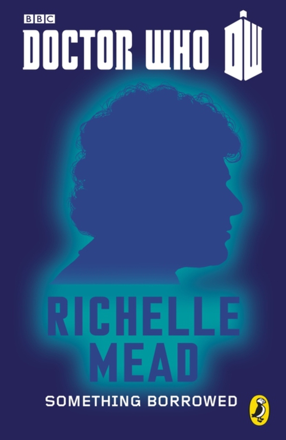 Doctor Who: Something Borrowed (e-bog) af Mead, Richelle