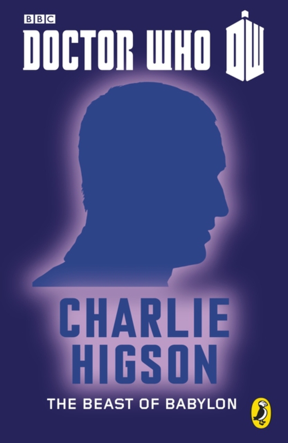 Doctor Who: The Beast of Babylon (e-bog) af Higson, Charlie