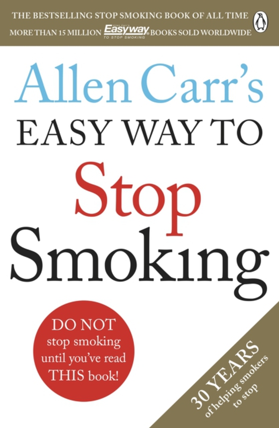 Allen Carr's Easy Way to Stop Smoking (e-bog) af Carr, Allen