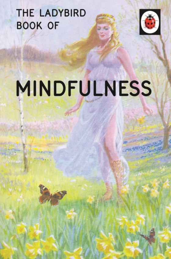 Ladybird Book of Mindfulness (e-bog) af Morris, Joel