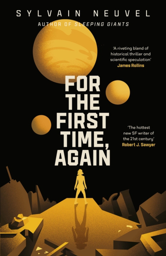For the First Time, Again (e-bog) af Neuvel, Sylvain