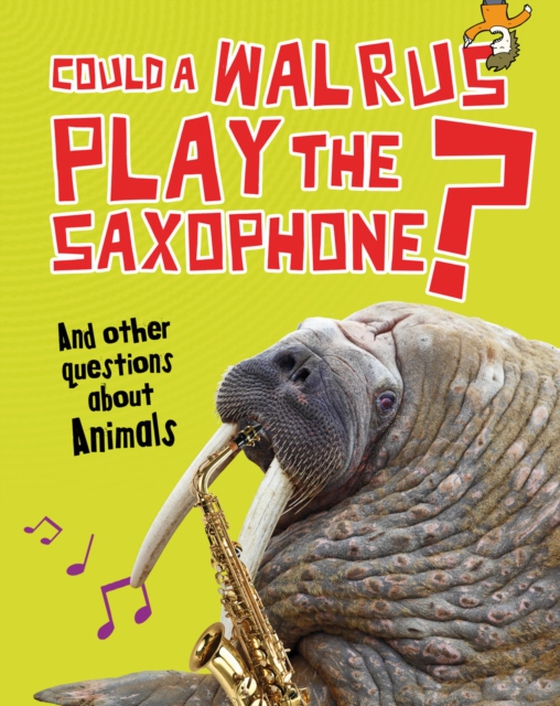 Could a Walrus Play the Saxophone? (e-bog) af Mason, Paul