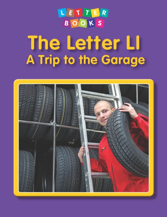 Letter Ll: A Trip to the Garage