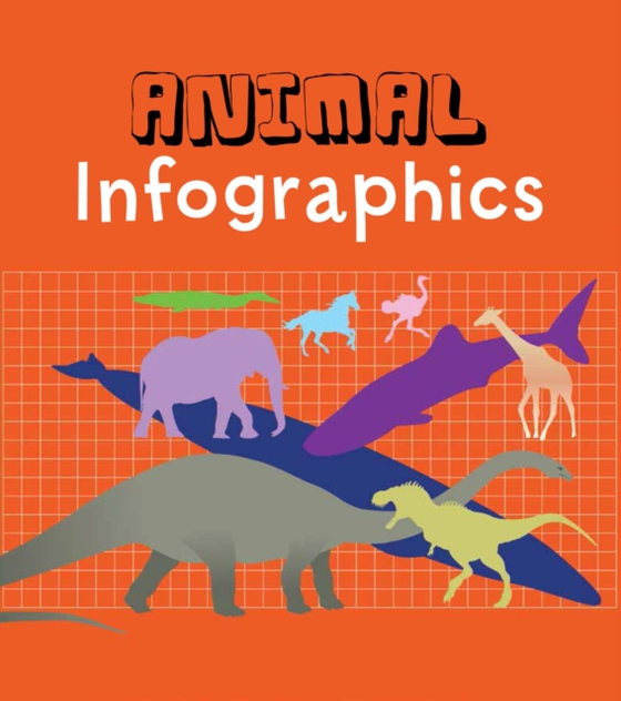 Animal Infographics (e-bog) af Oxlade, Chris