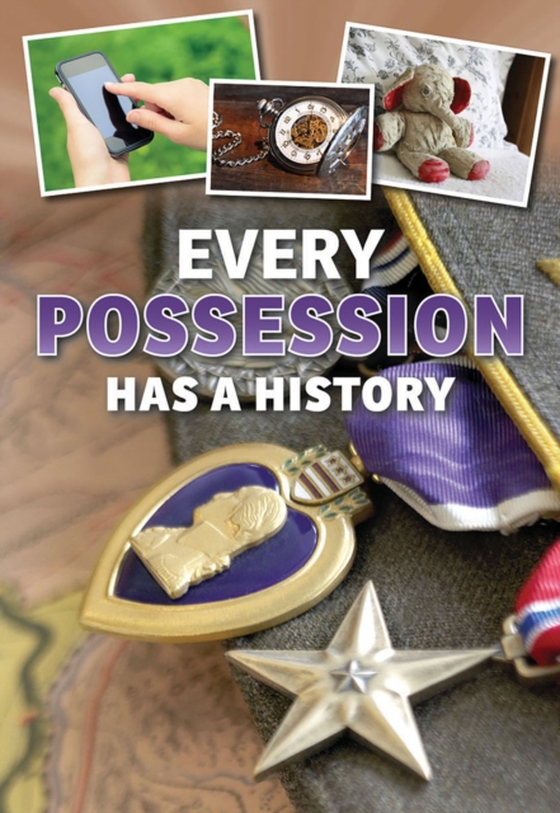 Every Possession Has a History (e-bog) af Vickers, Rebecca