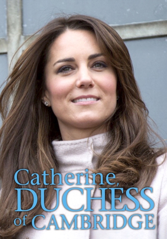 Catherine, Duchess of Cambridge (e-bog) af Hunter, Nick