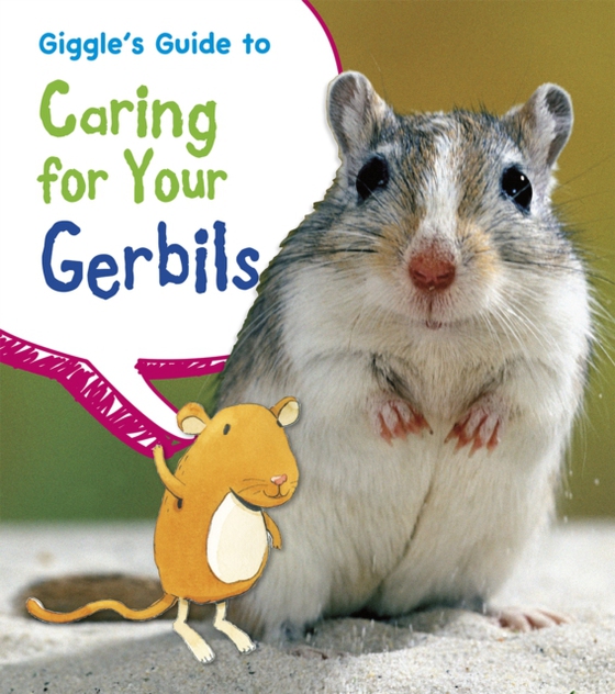 Giggle's Guide to Caring for Your Gerbils (e-bog) af Thomas, Isabel