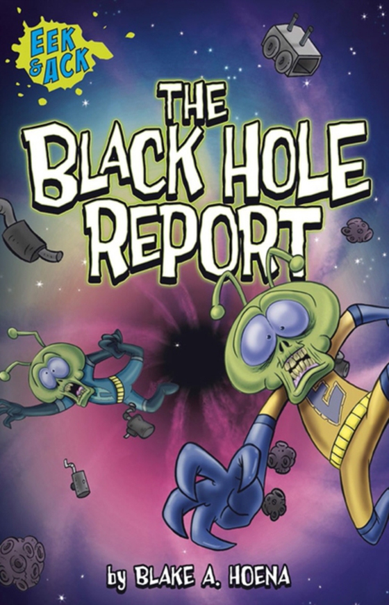 Black Hole Report (e-bog) af Hoena, Blake A.