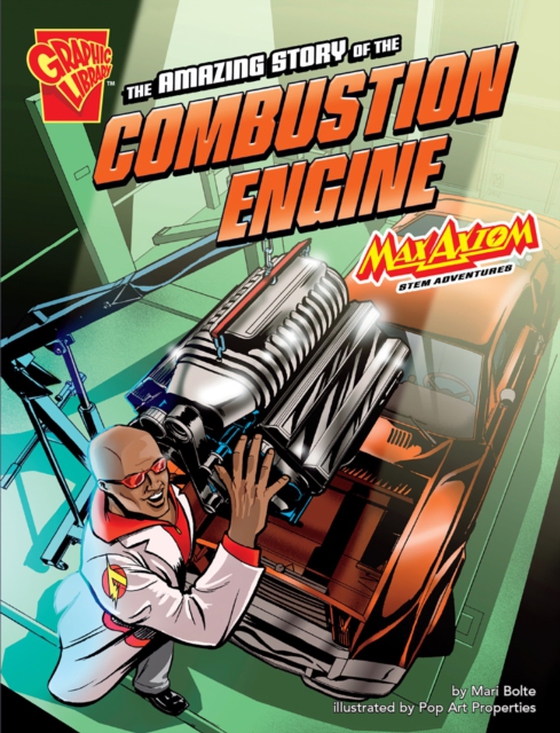 Amazing Story of the Combustion Engine