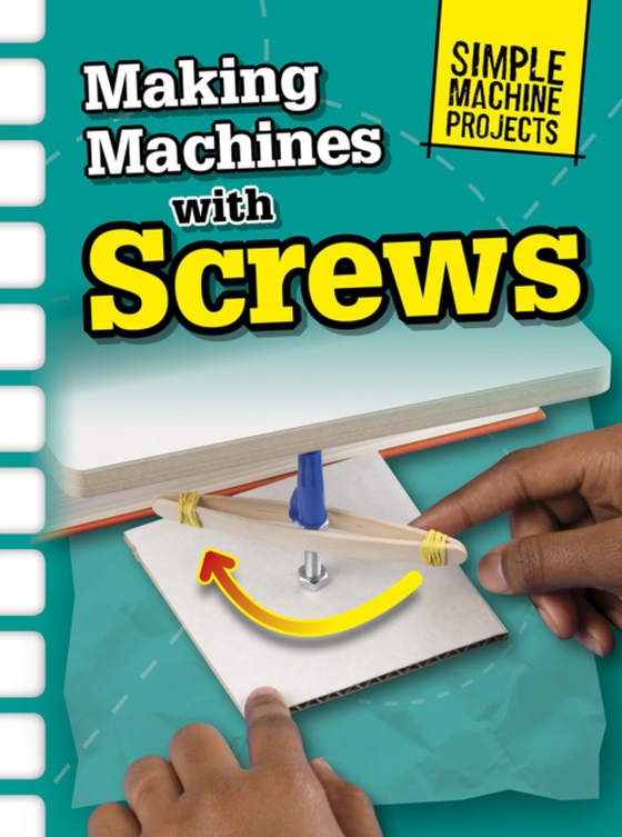 Making Machines with Screws (e-bog) af Oxlade, Chris