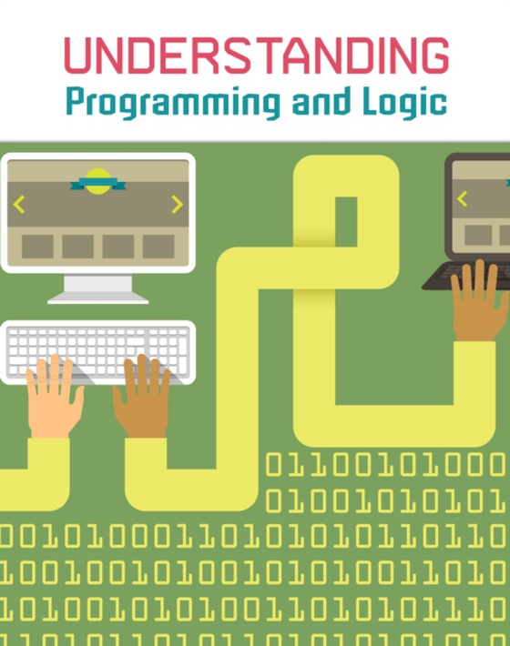 Understanding Programming and Logic (e-bog) af Anniss, Matthew