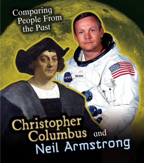 Christopher Columbus and Neil Armstrong (e-bog) af Hunter, Nick