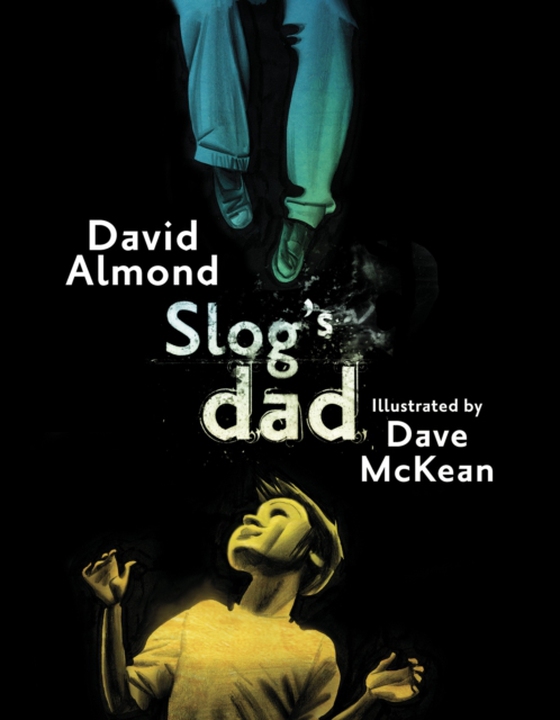 Slog's Dad (e-bog) af Almond, David