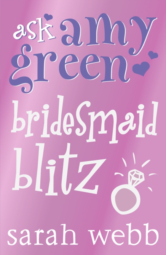 Ask Amy Green: Bridesmaid Blitz (e-bog) af Webb, Sarah