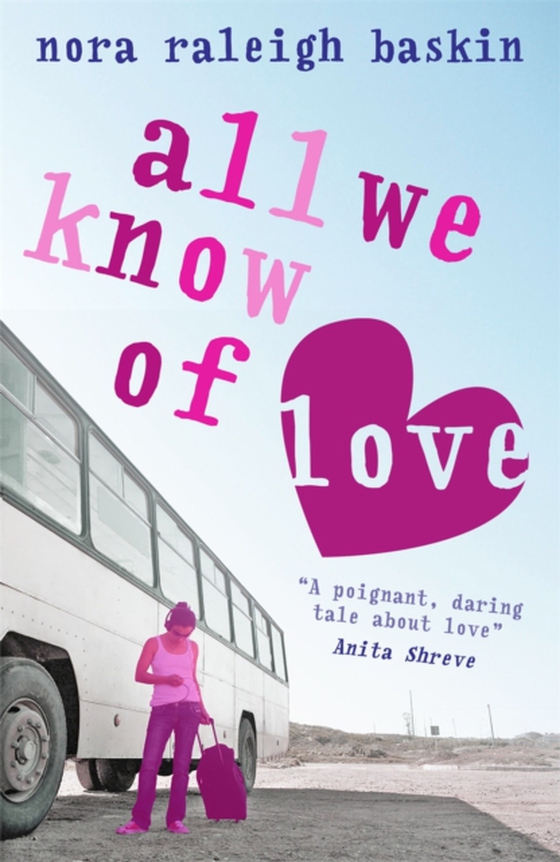 All We Know of Love (e-bog) af Baskin, Nora Raleigh