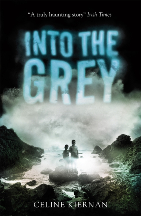 Into the Grey (e-bog) af Kiernan, Celine