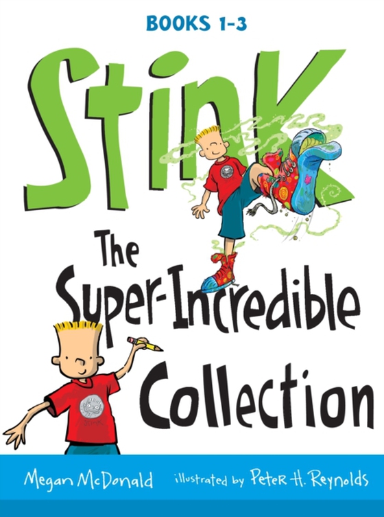 Stink: The Super-Incredible Collection (e-bog) af McDonald, Megan