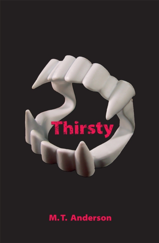 Thirsty (e-bog) af Anderson, M. T.