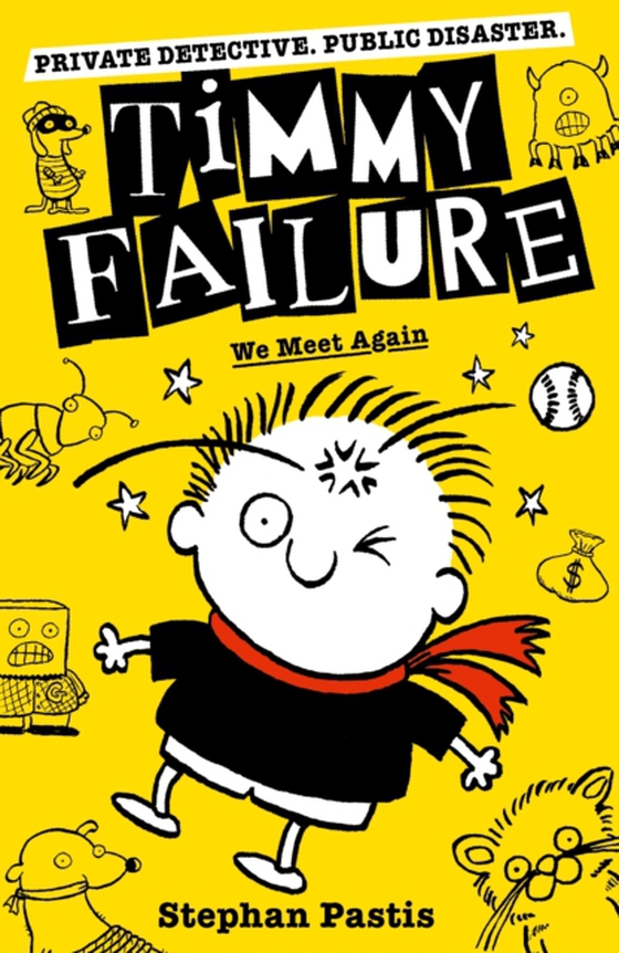 Timmy Failure: We Meet Again (e-bog) af Pastis, Stephan