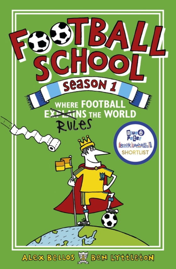 Football School Season 1: Where Football Explains the World (e-bog) af Lyttleton, Ben