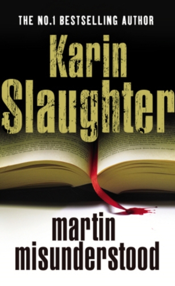 Martin Misunderstood (e-bog) af Slaughter, Karin