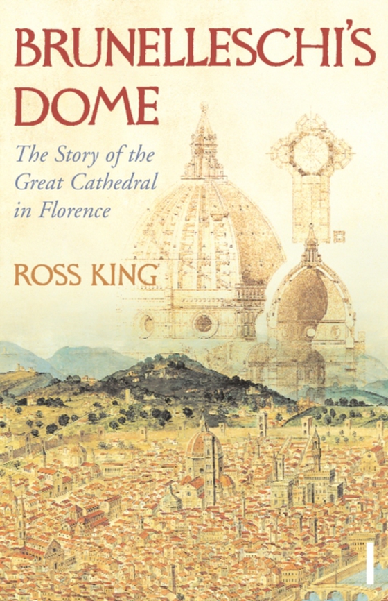 Brunelleschi's Dome (e-bog) af King, Ross