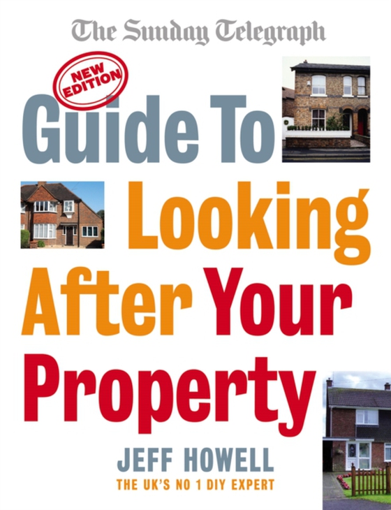 Guide to Looking After Your Property (e-bog) af Howell, Jeff