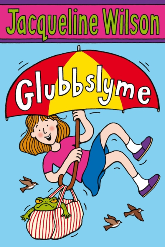 Glubbslyme (e-bog) af Wilson, Jacqueline