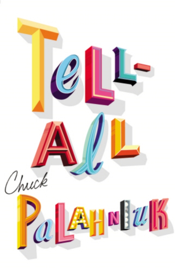 Tell-All (e-bog) af Palahniuk, Chuck