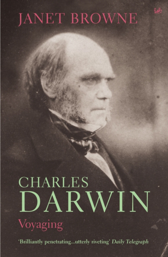 Charles Darwin: Voyaging (e-bog) af Browne, Janet