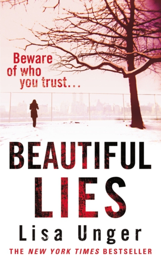 Beautiful Lies (e-bog) af Unger, Lisa