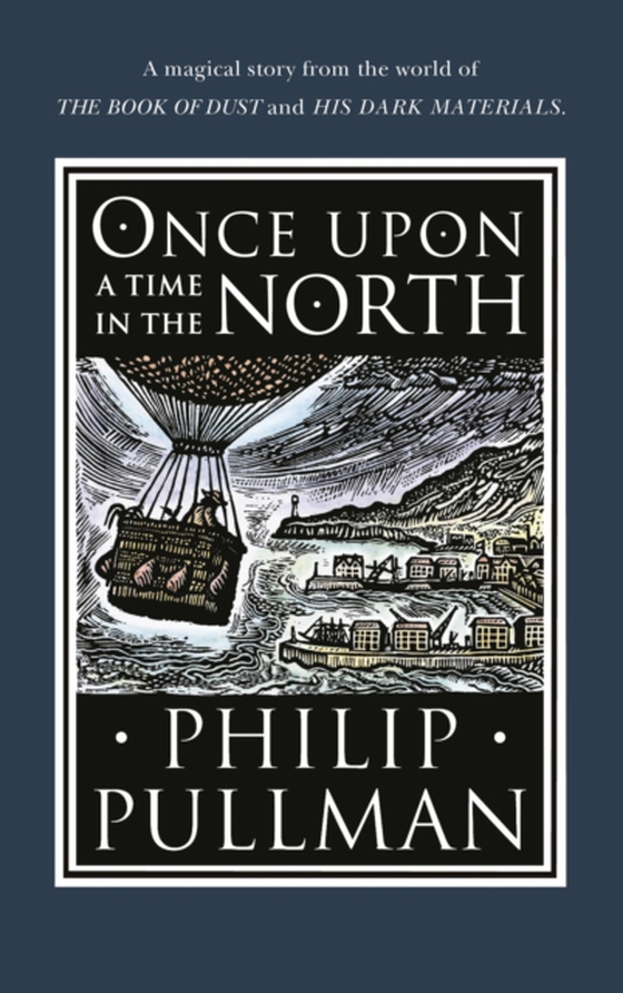 Once Upon a Time in the North (e-bog) af Pullman, Philip