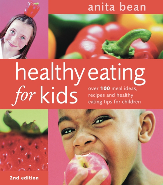 Healthy Eating for Kids (e-bog) af Anita Bean, Bean