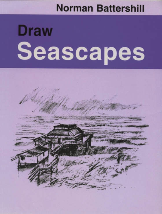 Draw Seascapes (e-bog) af Norman Battershill, Battershill