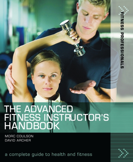 Advanced Fitness Instructor's Handbook (e-bog) af David Archer, Archer