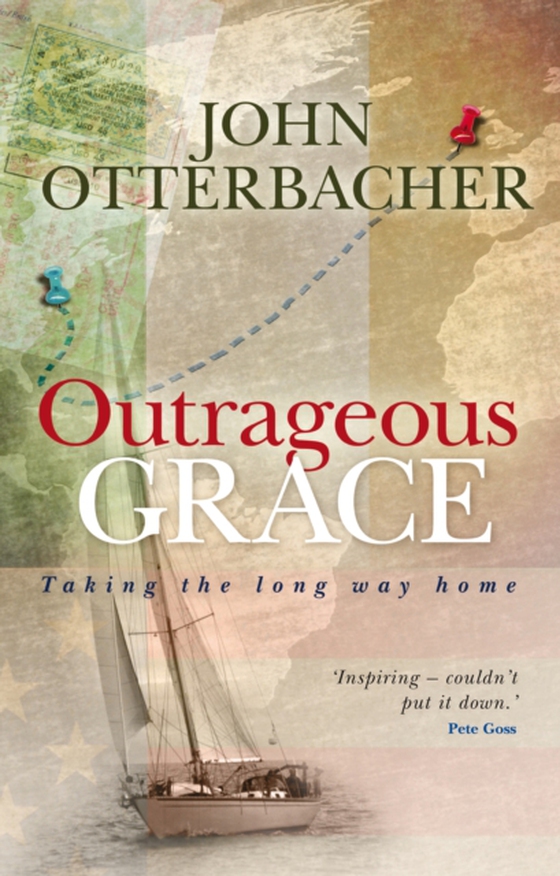 Outrageous Grace (e-bog) af John Otterbacher, Otterbacher