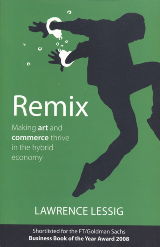 Remix (e-bog) af Lawrence Lessig, Lessig