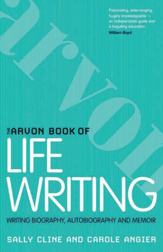 Arvon Book of Life Writing