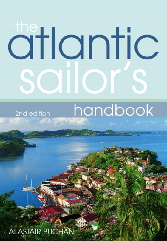 Atlantic Sailor's Handbook (e-bog) af Alastair Buchan, Buchan