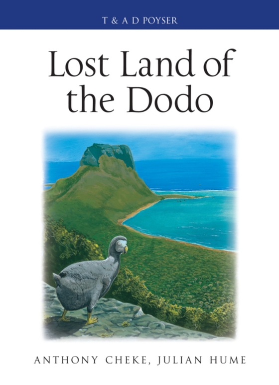 Lost Land of the Dodo (e-bog) af Julian P. Hume, Hume