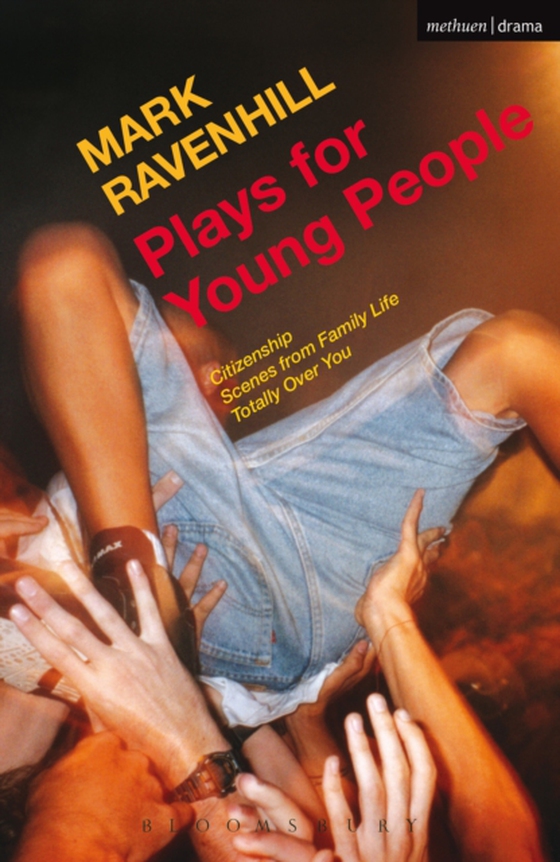Plays for Young People (e-bog) af Mark Ravenhill, Ravenhill