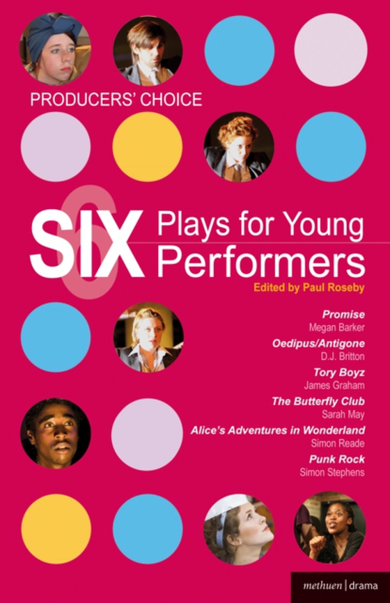 Producers' Choice: Six Plays for Young Performers (e-bog) af Simon Stephens, Stephens