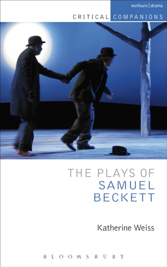 Plays of Samuel Beckett (e-bog) af Katherine Weiss, Weiss