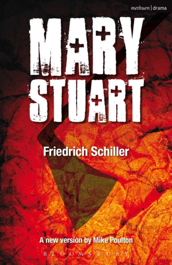 Mary Stuart (e-bog) af Friedrich Schiller, Schiller