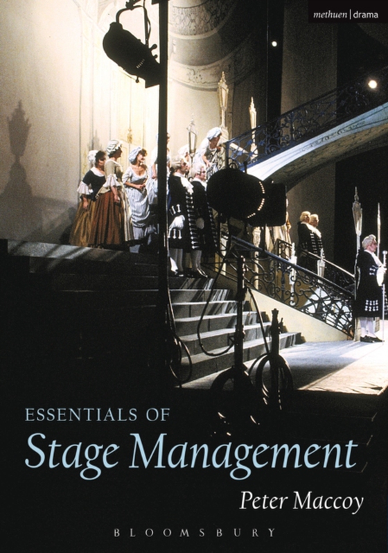 Essentials of Stage Management (e-bog) af Peter Maccoy, Maccoy