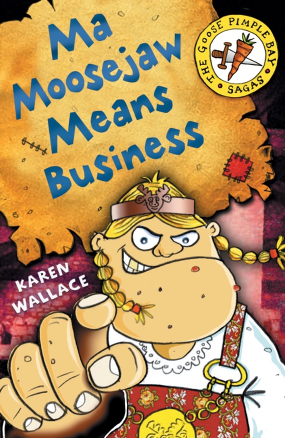 Ma Moosejaw Means Business (e-bog) af Karen Wallace, Wallace