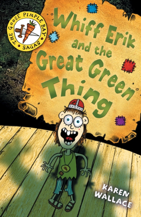 Whiff Erik and the Great Green Thing (e-bog) af Karen Wallace, Wallace