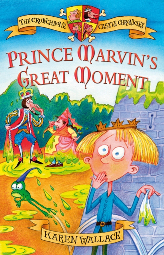 Prince Marvin's Great Moment (e-bog) af Karen Wallace, Wallace