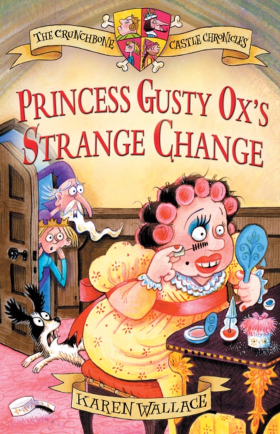 Princess Gusty Ox's Strange Change (e-bog) af Karen Wallace, Wallace