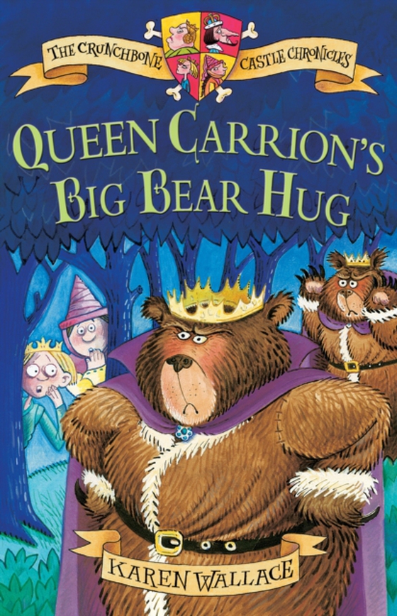 Queen Carrion's Big Bear Hug (e-bog) af Karen Wallace, Wallace